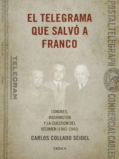 Title details for El telegrama que salvó a Franco by Carlos Collado Seidel - Available